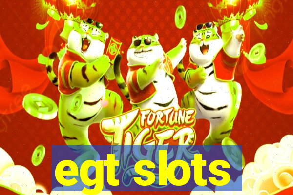 egt slots