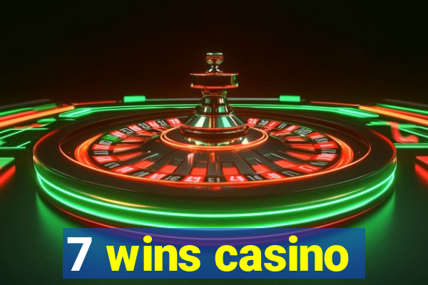 7 wins casino