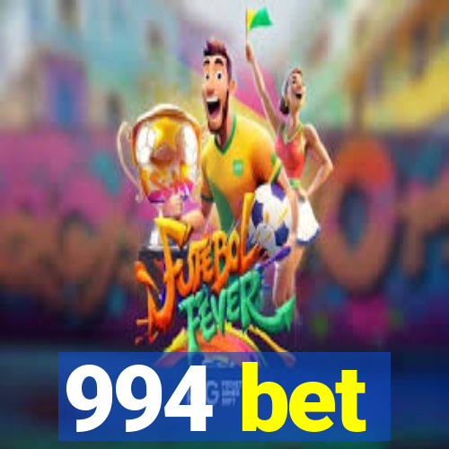 994 bet