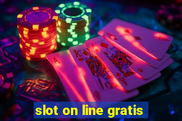 slot on line gratis