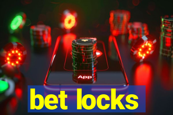 bet locks