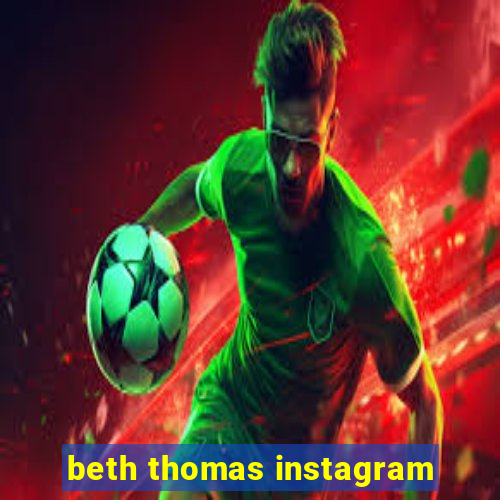 beth thomas instagram