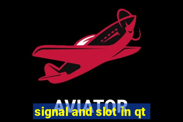 signal and slot in qt