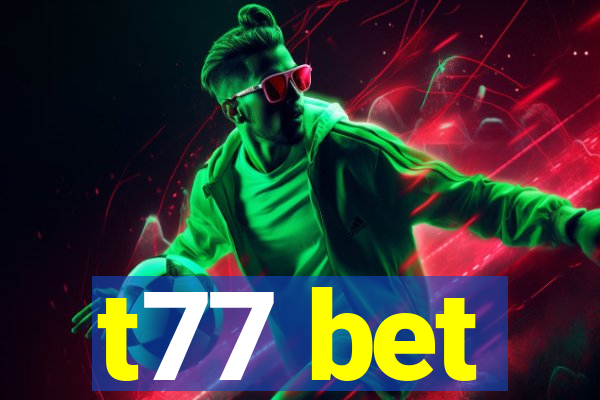 t77 bet