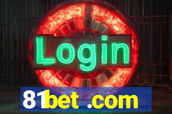 81bet .com