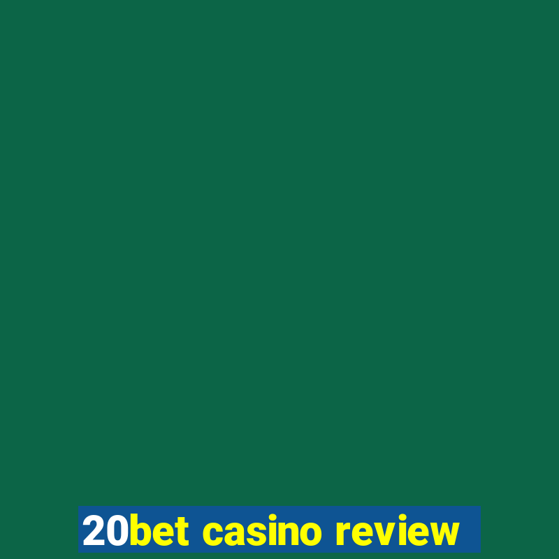 20bet casino review