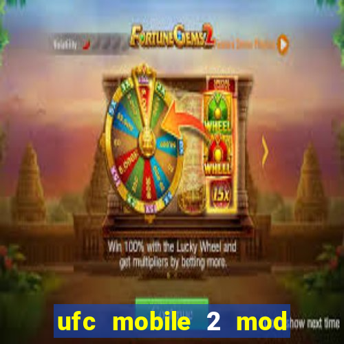 ufc mobile 2 mod apk unlimited money and gems