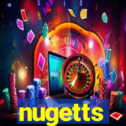 nugetts