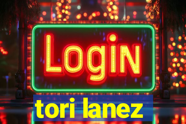 tori lanez