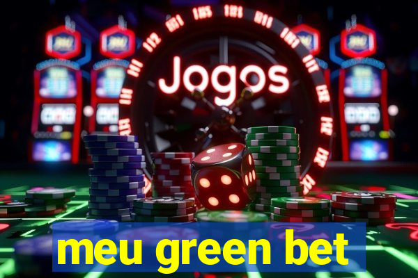 meu green bet