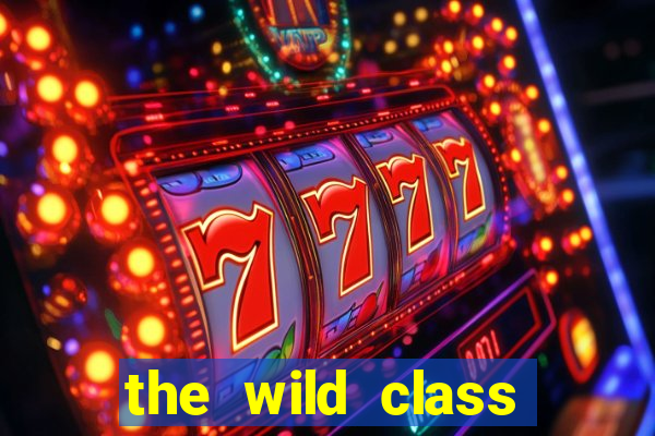 the wild class slot online