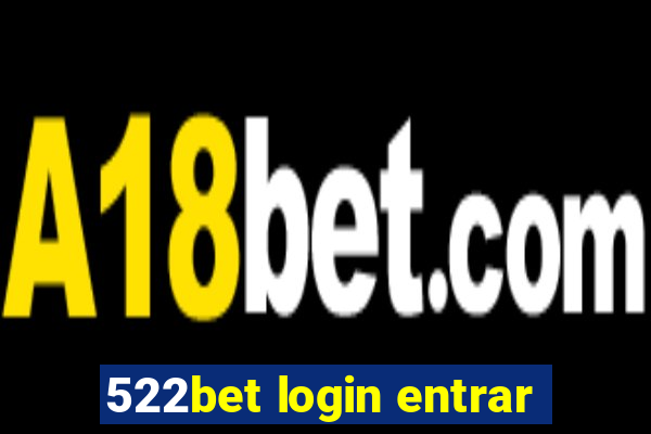 522bet login entrar