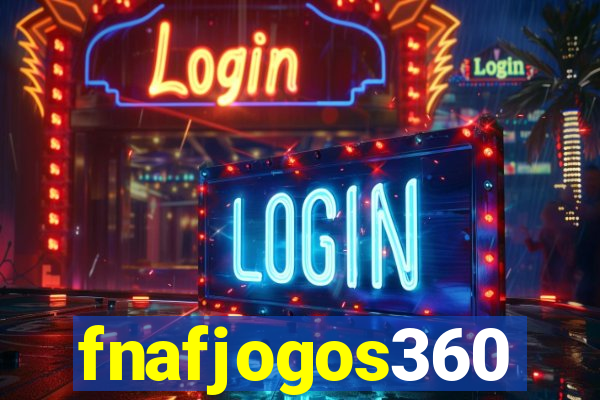 fnafjogos360