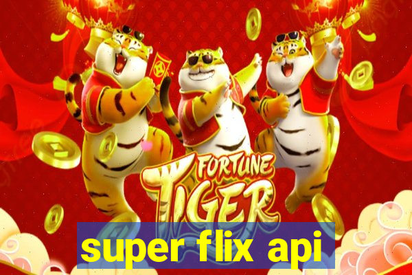 super flix api