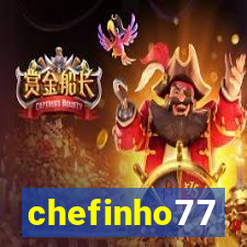 chefinho77