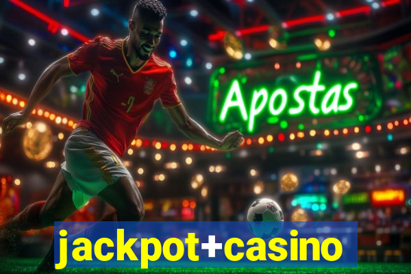 jackpot+casino