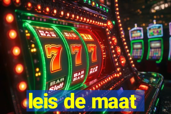 leis de maat