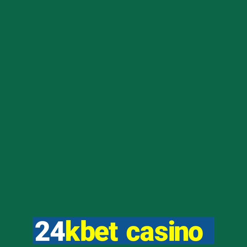 24kbet casino