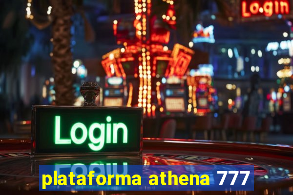 plataforma athena 777