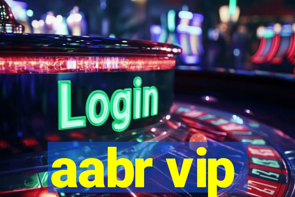 aabr vip