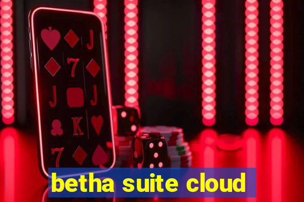 betha suite cloud