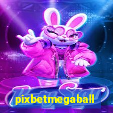 pixbetmegaball