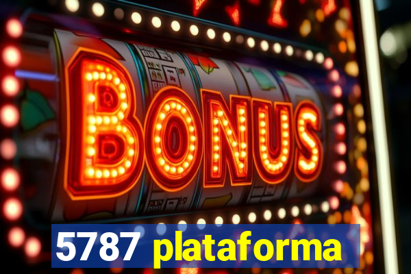 5787 plataforma