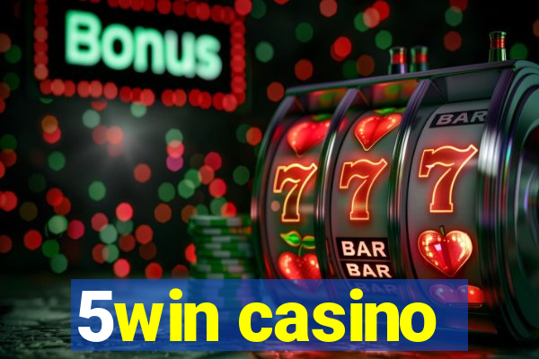 5win casino