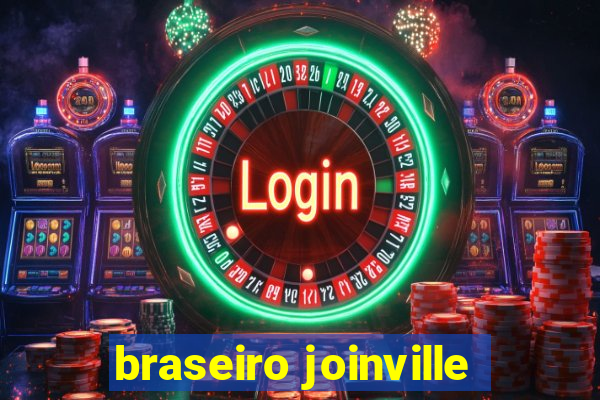 braseiro joinville