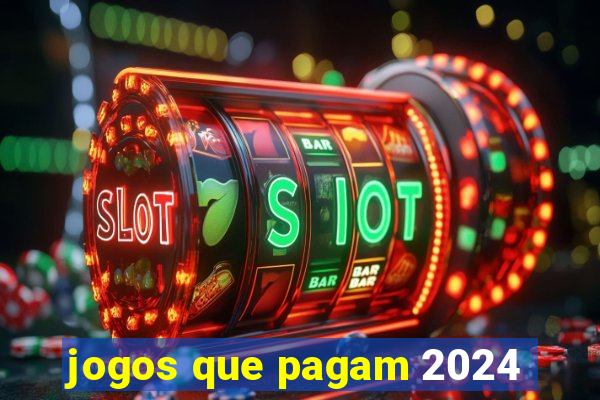 jogos que pagam 2024