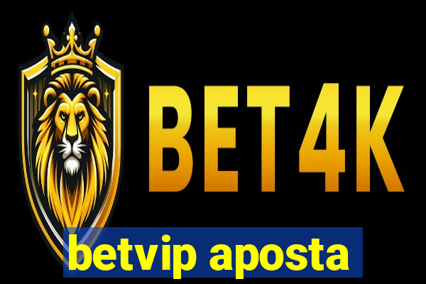 betvip aposta