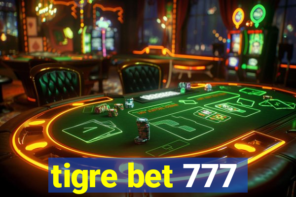 tigre bet 777