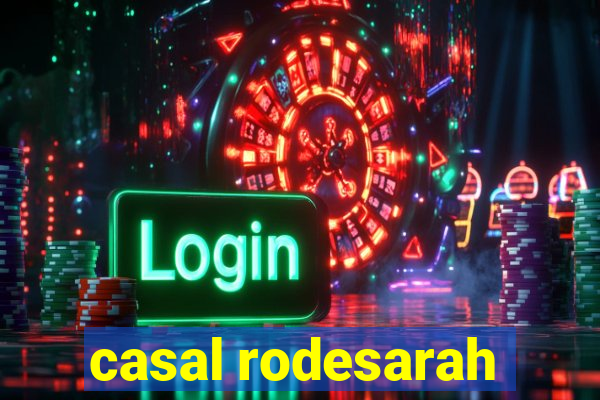 casal rodesarah