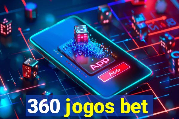 360 jogos bet