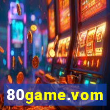 80game.vom