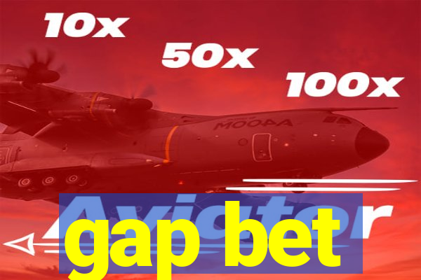 gap bet