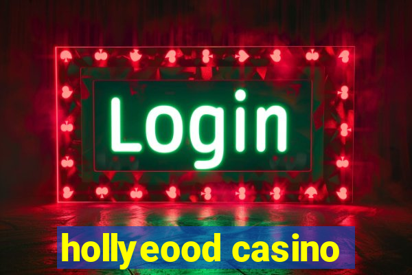 hollyeood casino