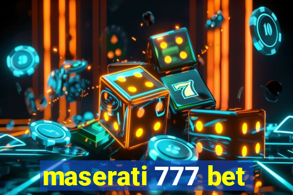 maserati 777 bet