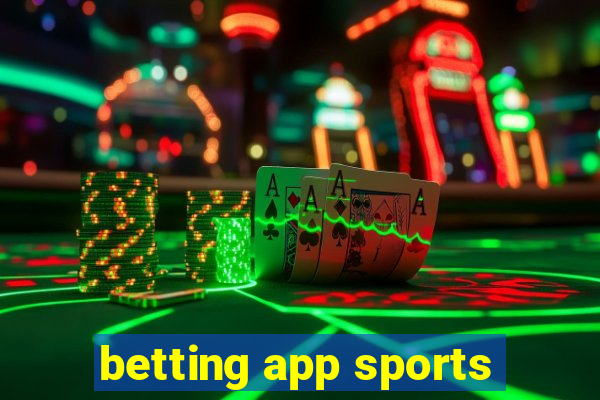 betting app sports