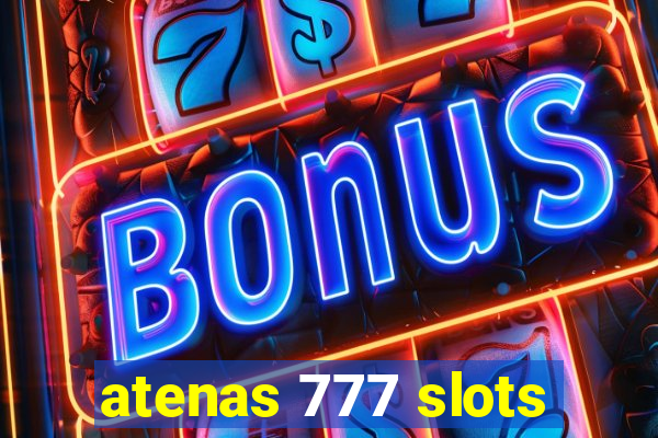 atenas 777 slots