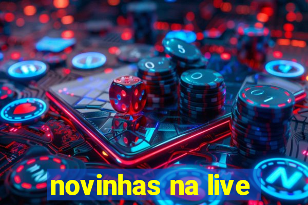 novinhas na live