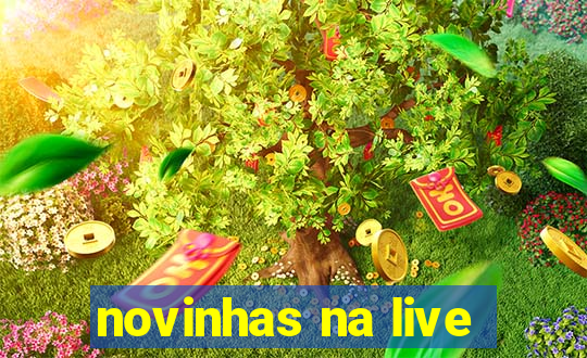 novinhas na live