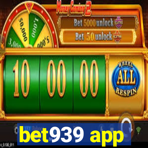 bet939 app