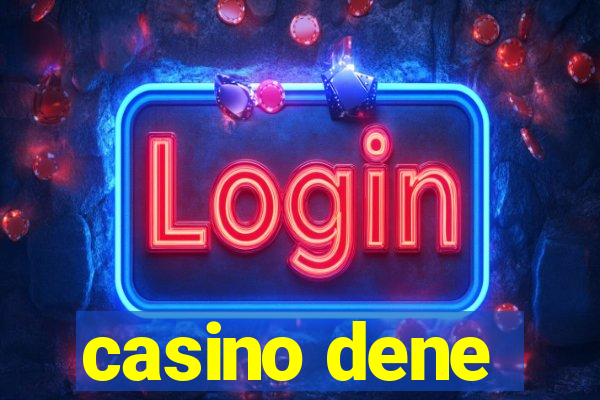 casino dene