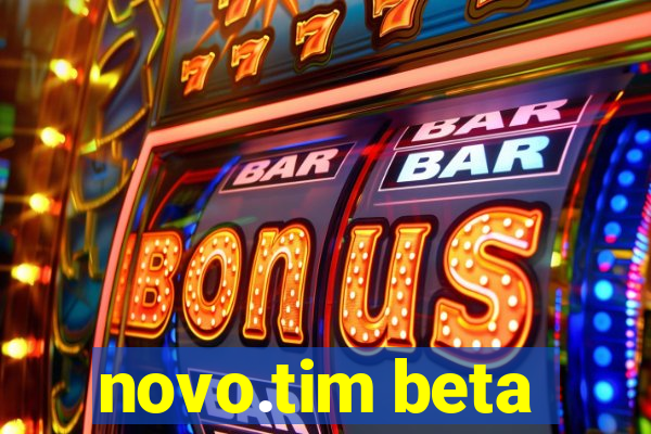 novo.tim beta