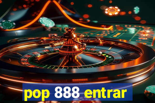 pop 888 entrar