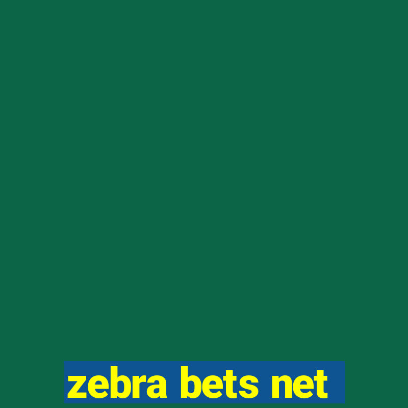 zebra bets net