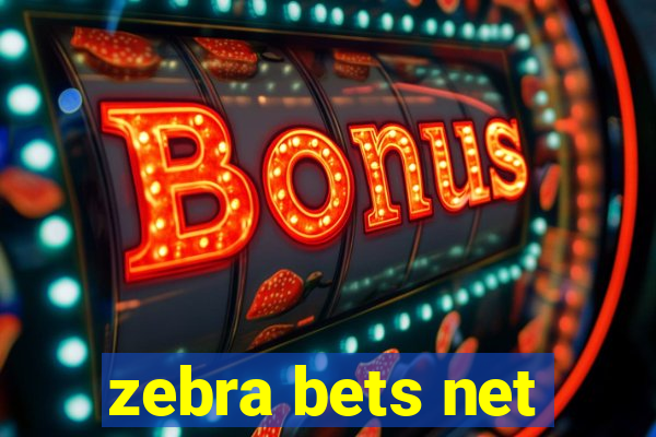 zebra bets net