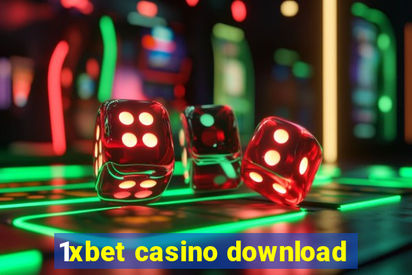 1xbet casino download