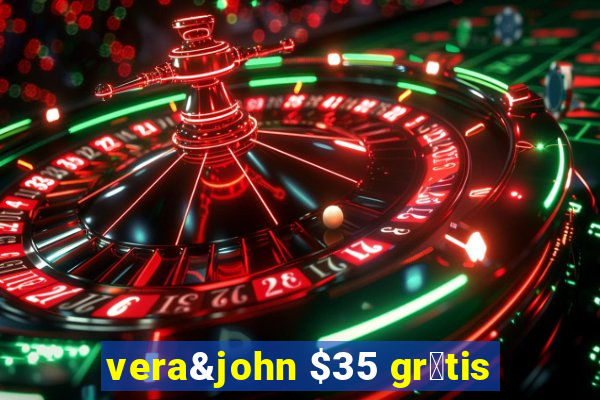 vera&john $35 gr谩tis